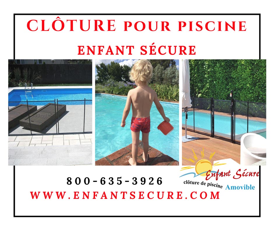 Règle sécurité pour éviter noyade, clôture de piscine amovible enfant sécure, cloture sécuritaire, piscine creusée, prévenir la noyade